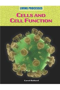 Cells and Cell Function