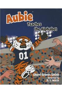 Aubie Teaches the Alphabet