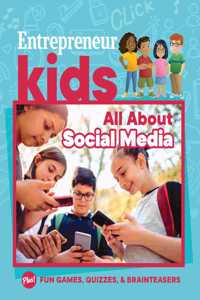Entrepreneur Kids: All About Social Media