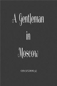 A Gentleman in Moscow