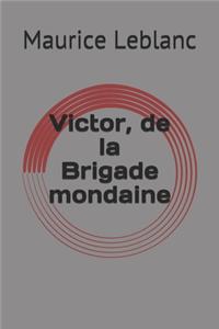 Victor, de la Brigade mondaine