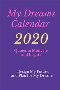 My Dreams Calendar 2020