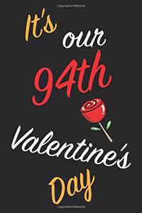 It's Our 94th Valentine's Day