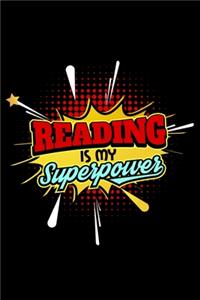 Reading Is My Superpower: Book Lovers Lined Notebook Journal Diary 6x9