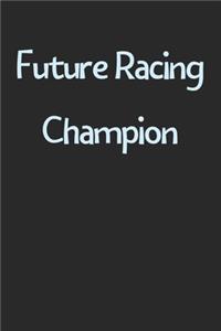 Future Racing Champion