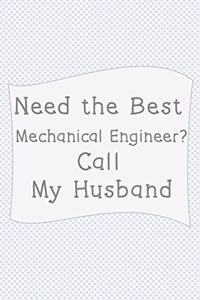 Need The Best Mechanical engineer? Call My Husband.