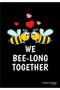 We Bee-Long Together