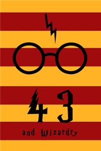 43 and Wizardry