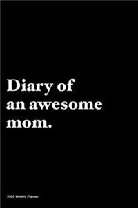 Diary of an awesome mom