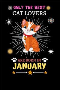 Only The Best Cat Lovers Are Born In January