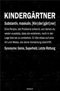 Kindergärtner Notizbuch: Kindergärtner Journal DIN A5 liniert 120 Seiten Geschenk