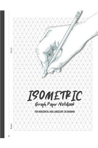 Isometric Graph Paper Notebook - For Horizontal and Landscape 3D Drawing