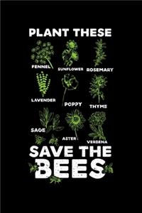 Plant These Save the Bees