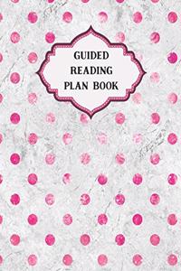 Guided Reading Book for Instructions & Assessments