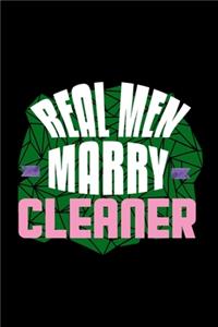 Real men marry cleaner