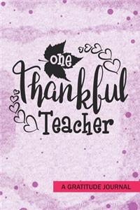 One Thankful Teacher - A Gratitude Journal