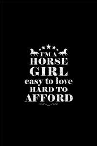I'm a Horse Girl Easy to Love Hard to Afford