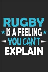 Rugby Is A Feeling You Can't Explain