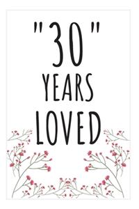 Years Loved Notebook