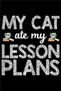 My Cat Ate My Lesson Plans