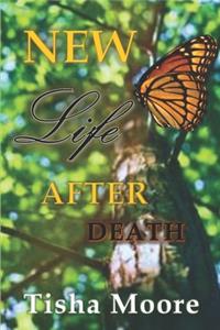 New Life After Death