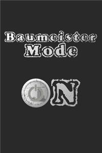 Baumeister Mode On