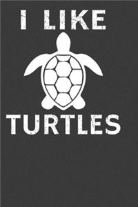 I Like Turtles