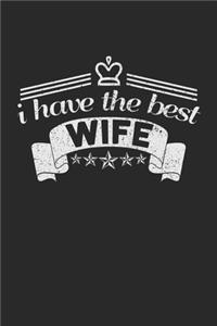 I Have The Best Wife
