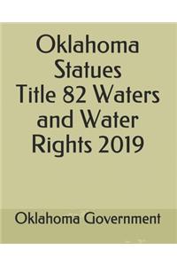 Oklahoma Statues Title 82 Waters and Water Rights 2019