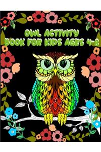 Owl Activity Book for Kids Ages 4-8