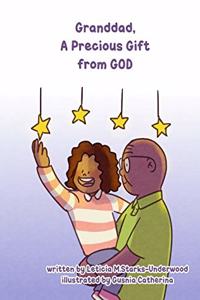 Granddad, A Precious Gift From GOD
