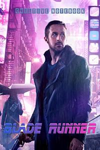 BLADE RUNNER - Creative Notebook