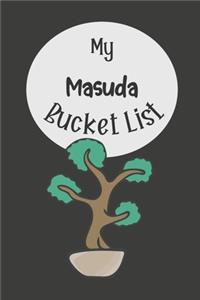 My Masuda Bucket List