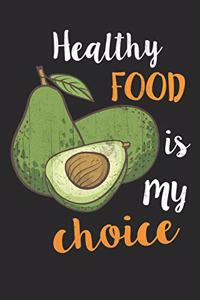 Healthy Food Is My Choice