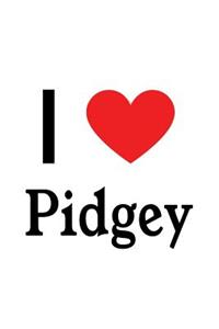 I Love Pidgey