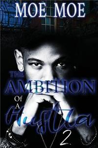 Ambition of a Hustla 2