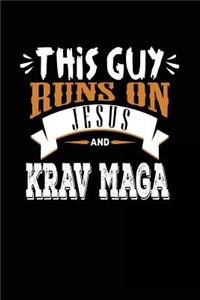 This Guy Runs On Jesus And Krav Maga