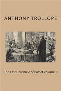 The Last Chronicle of Barset Volume 2