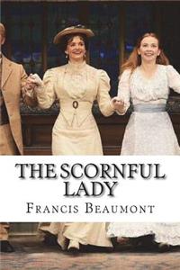 The Scornful Lady