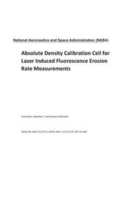 Absolute Density Calibration Cell for Laser Induced Fluorescence Erosion Rate Measurements