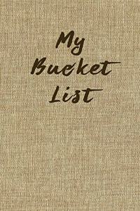 My Bucket List