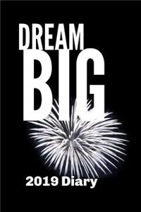 Dream Big 2019 Diary