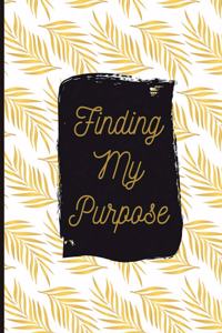 Finding My Purpose