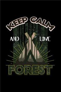 Keep Calm and Love Forest