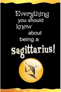 Everything You Should Know About Being a Sagittarius