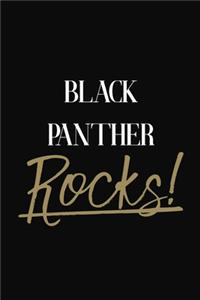 Black Panther Rocks!