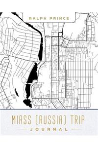 Miass (Russia) Trip Journal