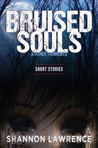Bruised Souls & Other Torments