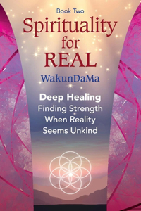 Spirituality for Real, Volume 2