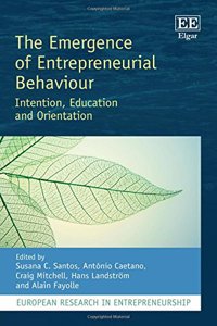 The Emergence of Entrepreneurial Behaviour